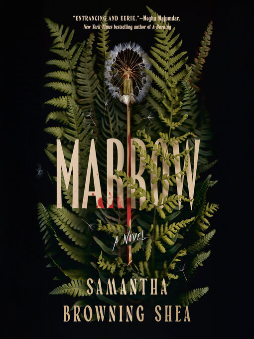 Title details for Marrow by Samantha Browning Shea - Available